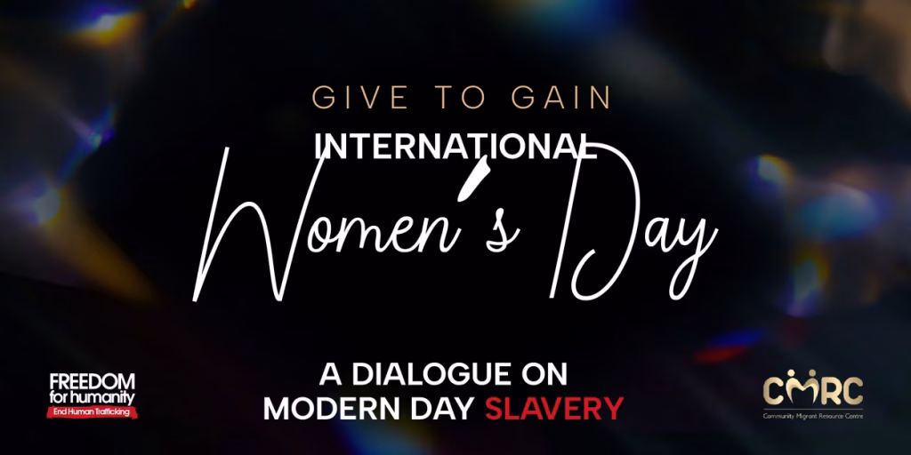International Women’s Day – A Dialogue on Modern Day Slavery